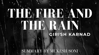 #thefireandtherain#girishkarnad  karnad# summary #3rd sem bcom#3rd sem bba#bu #bnu