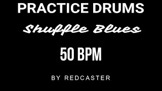 BLUES SHUFFLE DRUMS BACKING TRACK - PISTA DE BATERÌA PARA BLUES 50 BPM