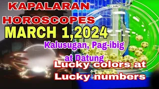 Gabay Kapalaran Horoscope March 1,2024 Kalusugan,Pag-ibig at Datubg,lucky color at Lucky number