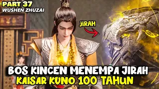 ITEM YANG DIKIRA SAMPAH! TERNYATA MERUPAKAN SEBUAH ZIRAH LEGENDARIS - ALUR WUSHEN ZHUZAI PART 37