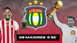 Os maiores E SE do Futebol