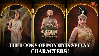 Creating the Looks for Ponniyin Selvan's Iconic Casts | Ponniyin Selvan Making | Sun TV