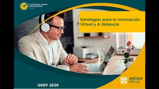 Webinario: "Estrategias para la Tutorización Virtual y a Distancia".