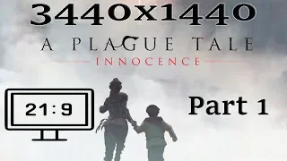 A Plague Tale: Innocence - Part 1 - Ultrawide 3440x1440 RTX 2080 ti