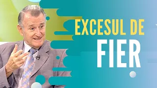 Excesul de FIER | Surse de FIER | dr. Virgiliu Stroescu