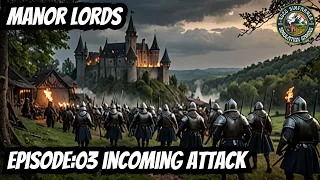 Manor Lords: We are about to be attacked…