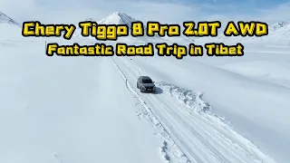 Chery Tiggo 8 Pro 2.0T AWD Fantastic Trip in Tibet, China(English Subtitle)