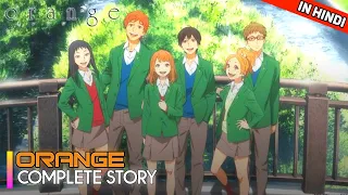 Orange complete story || in Hindi || Anime Stories ||