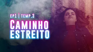 CAMINHO ESTREITO | 23:59 - ATÉ O ÚLTIMO MINUTO (EP1 - 3ª Temporada)