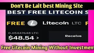 Free $ Litecoin Withdrawal || Best Free Litecoin Mining Website || Free Litecoin Earning Website