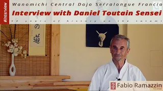 Interview with Daniel Toutain Sensei (Sub. Ita & Eng)