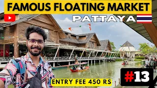 A Day of Adventure: Exploring Pattaya's Floating Market and Terminal 21 Mall 🇹🇭