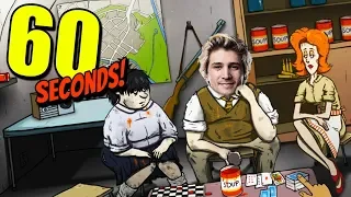 Surviving the Apocalypse - 60 Seconds! | xQcOW