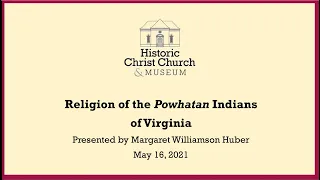 Religion of the Powhatan Indians of Virginia