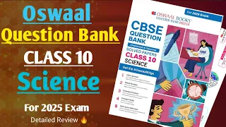 Oswaal Question Bank Class 10 Science for 2025 Exam | Oswaal Question Bank Review 2025