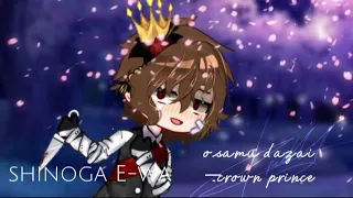 Shinoga E-wa /meme/ ft. soukoku  BSD×Crown prince AU