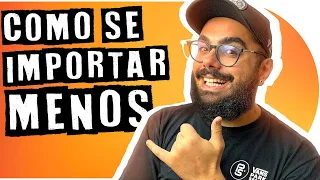 APRENDA A NÃO SE IMPORTAR | PISTOLADA 160