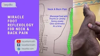 Miracle Reflexology For Neck & Back Pain