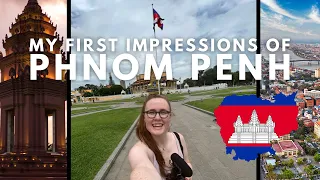 My First Impressions of Phnom Penh, Cambodia 🇰🇭