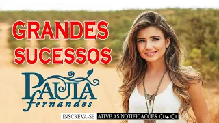 Paula Fernandes Grandes Sucessos - Top Sertanejo 2020