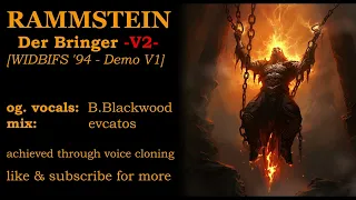 Rammstein - Der Bringer [second version] (WIDBIFS '94 - Demo v1) (AI Fan-Remake)