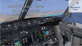 PMD7 737 Visual Approach Tutorial by a Real 737 Pilot