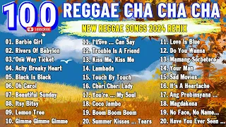 Bagong Nonstop Cha Cha 2024 ️🎻 Reggae Songs 2024 ️🎻 Reggae Music Mix