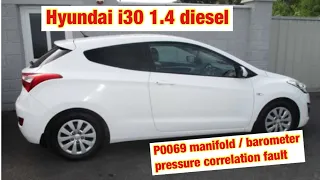 Hyundai i30 1.4d, P0069 manifold / barometer pressure correlation