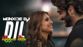 DIL | Reggae Mix | Monxide DJ | Ek Villain Returns | Raghav C