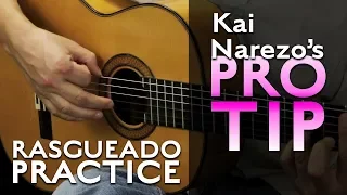 Kai Narezo's Flamenco Guitar Pro Tip - Rasgueado Practice