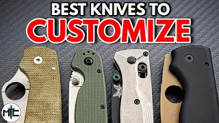 The BEST Knives For Customization