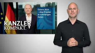 Kanzler Kompakt: Ostern 2024 - über Frieden in schwierigen Zeiten (DGS)