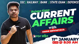 11 January 2023 Current Affairs || Current Affairs Today ||  Current Affairs Live All Exam/Aman Sir