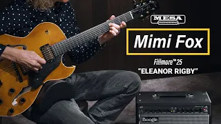 Mimi Fox - Fillmore™ 25 - "Eleanor Rigby"