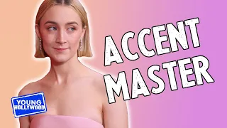 Saoirse Ronan: Accent Master