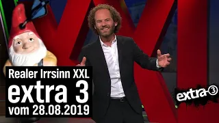 Extra 3 Spezial: Der reale Irrsinn XXL vom 28.08.2019 | extra 3 | NDR