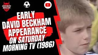 Early David Beckham Appearance: On Saturday Morning TV (1986)