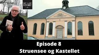 Struensee og Kastellet | Ep. 8 | Dansk Retshistorie med Ditlev Tamm