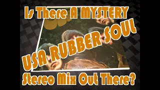 Viewer Request: Is There A LOST USA Rubber Soul Mix Out There?