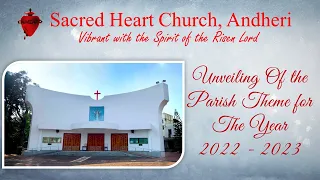Celebrating the 2022 New Year Parish Theme For Sacred Heart Church Andheri (East)