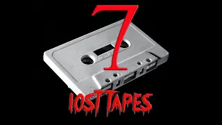 Lost Tape #7