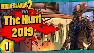 Borderlands 2 | The Hunt 2019 Funny Moments And Drops | Day #1