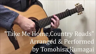 Take Me Home,Country Roads-John Denver(Fingerstyle Guitar) [TAB available]