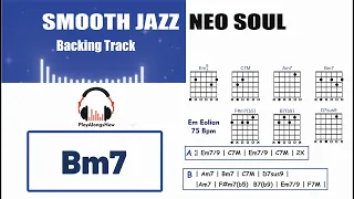 SMOOTH JAZZ NEO SOUL IN Em - BACKING TRACK