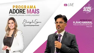 Adore Mais FM I PASTOR FLÁVIO AMARAL EX TRAVESTI com Elisangela Gomes | Programa Adore Mais