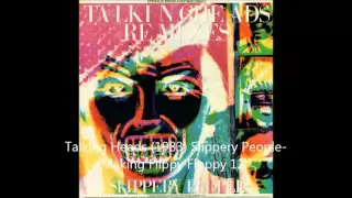Talking Heads 1983 Slippery People Making Flippy Floppy 12''