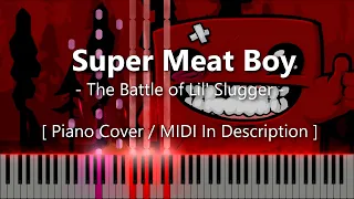 The Battle of Lil' Slugger (Super Meat Boy) 【 PIANO TUTORIAL 】