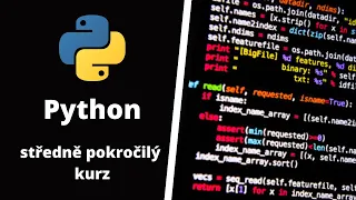 3. Python pro pokročilé - Úvod do objektově orientovaného programování