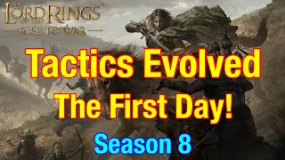 S8 Tactics Evolved: First Day In The Server - Lord Of The Rings: Rise To War!