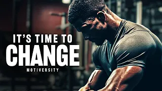 IT'S TIME TO CHANGE - 2024 New Year Motivational Speech